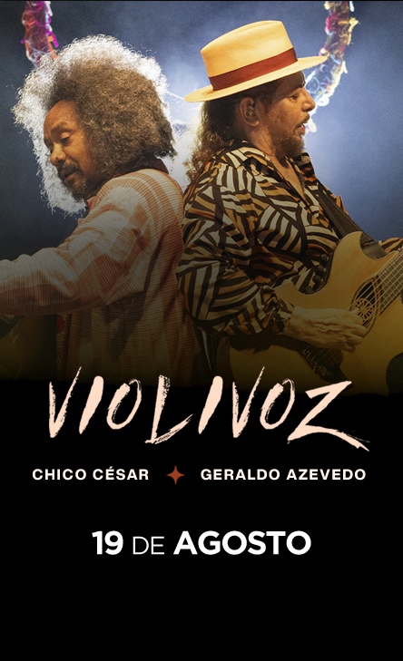  VIOLIVOZ - CHICO CÉSAR E GERALDO AZEVEDO